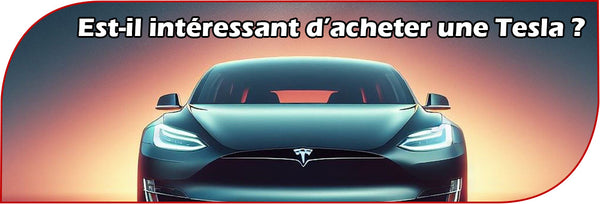 Est-il-interessant-acheter-une-tesla