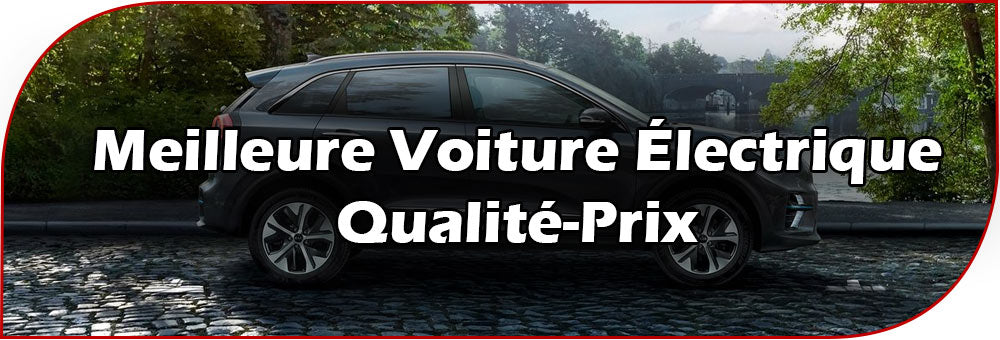 Meilleure Voiture Électrique Qualité-Prix