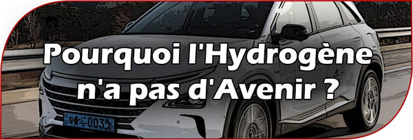 Pourquoi l'Hydrogène n'a pas d'Avenir ?