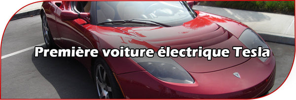 Première voiture électrique Tesla