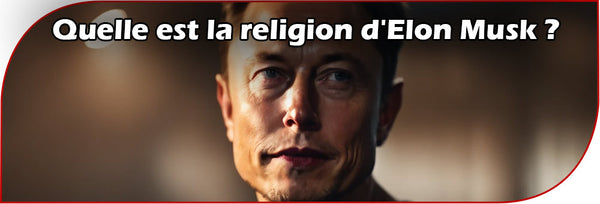 Quelle est la religion d'Elon Musk ?