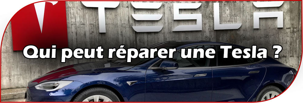 Qui peut réparer une Tesla ?